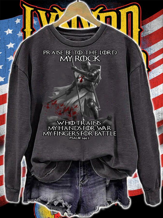 Praise Be To The Lord My Rock Who Trains My Hands For War My Fingers For Battle Psalm t-shirt sweatshirt
