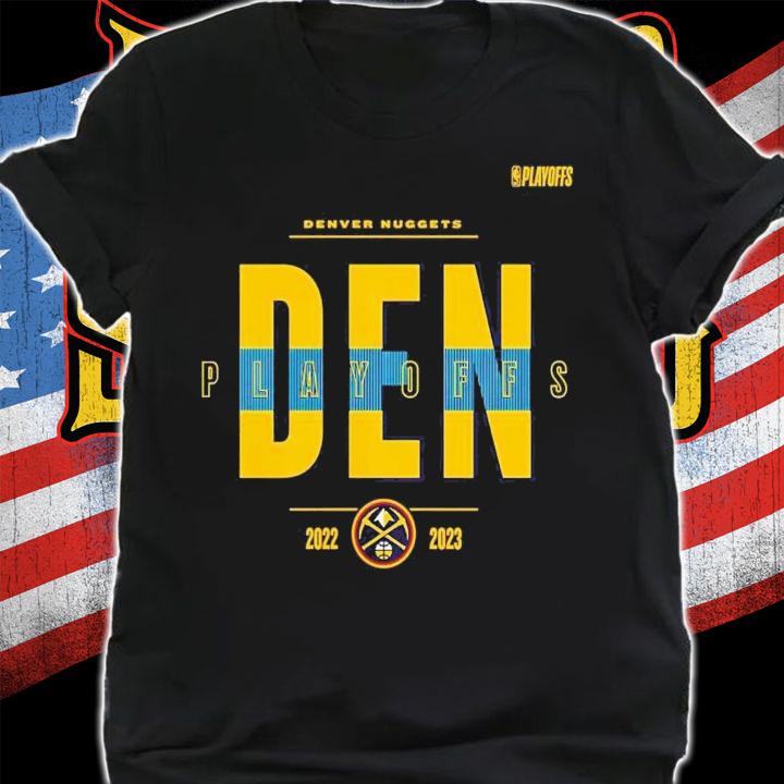 Denver Nuggets 2022-2023 NBA Playoffs t-shirt shirt