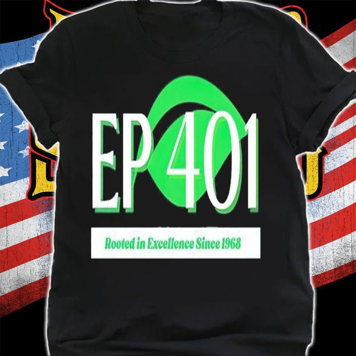 Forest Green Jerzees Ep 401 Rooted in Excellence since 1968 shirt t-shirt shirt