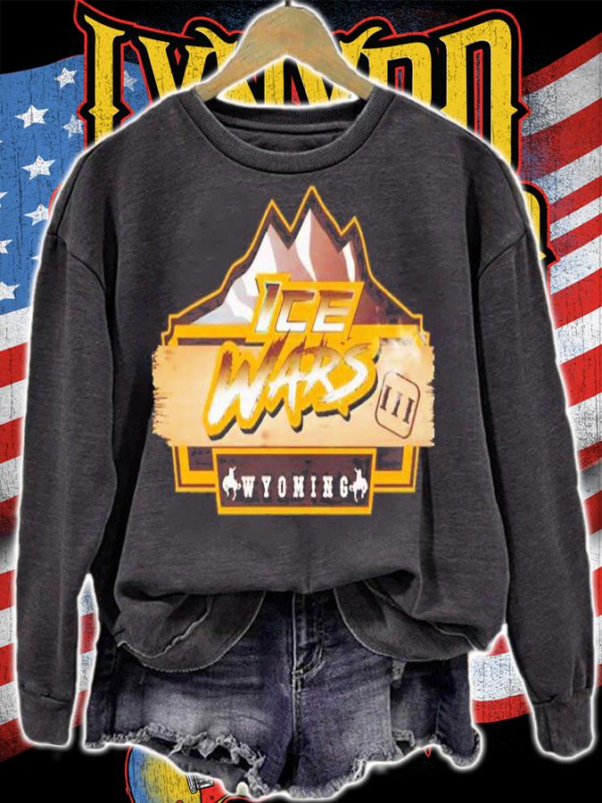 Ice Wars III Wyoming Shirt t-shirt sweatshirt