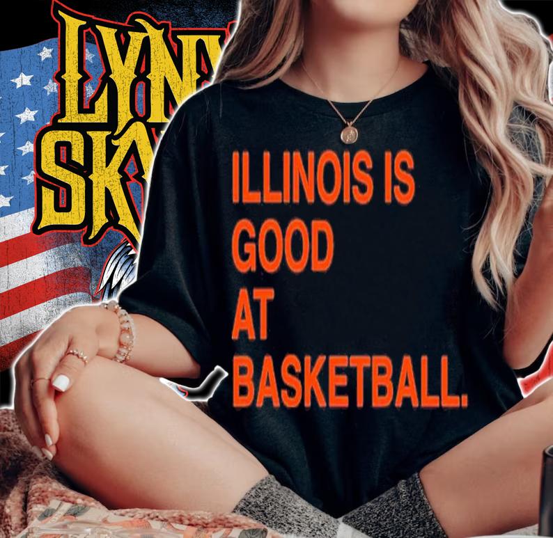 Illinois Is Good At Basketball New Shirt t-shirt woman shirt