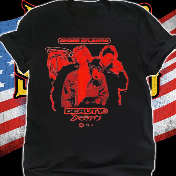 Chase Atlantic Beauty In Death Boyfriend shirt t-shirt shirt