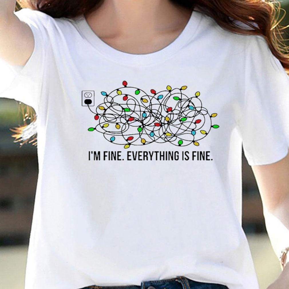 I'm Fine Everything Is Christmas Lights Shirt t-shirt
