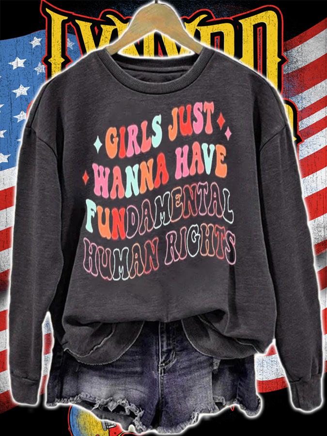 Girls Just Wanna Have Fundamental Human Rights shirt t-shirt