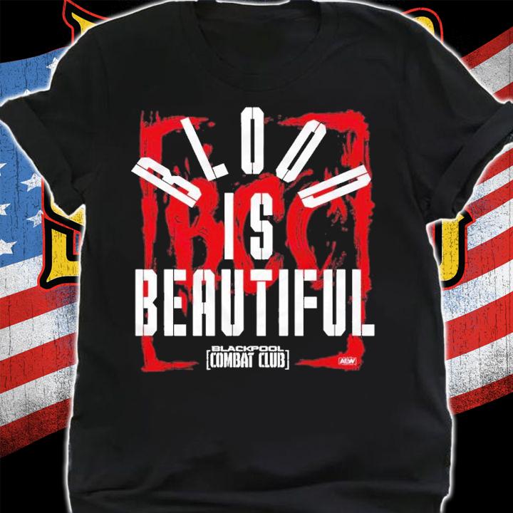 Blackpool Combat Club Blood is Beautiful shirt t-shirt shirt