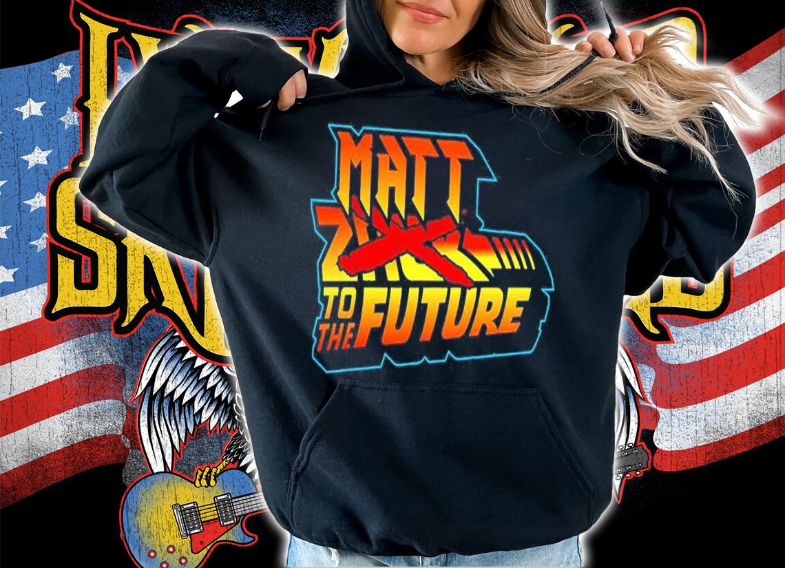 Matt Cardona Matt to the future shirt t-shirt hoodie