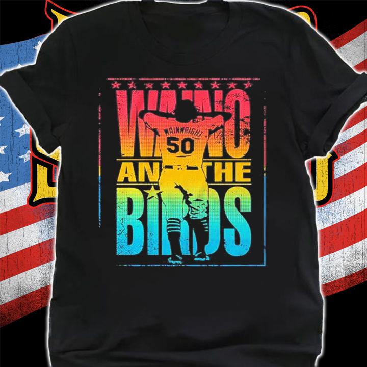Adam Wainwright Waino And The Birds shirt t-shirt