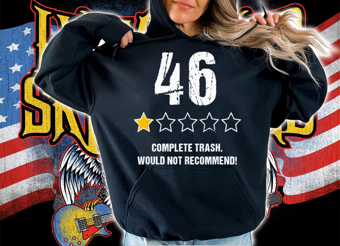 Anti Joe Biden 46 One Star Complete Trash Rating T-Shirt t-shirt