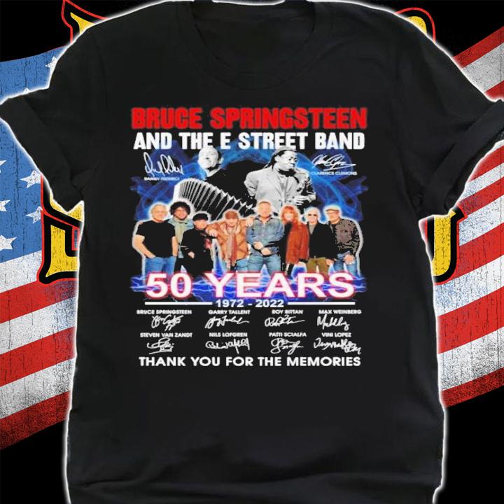 Bruce Springsteen and The E Street band 50 years 1972 2022 thank you for the memories signatures shirt t-shirt