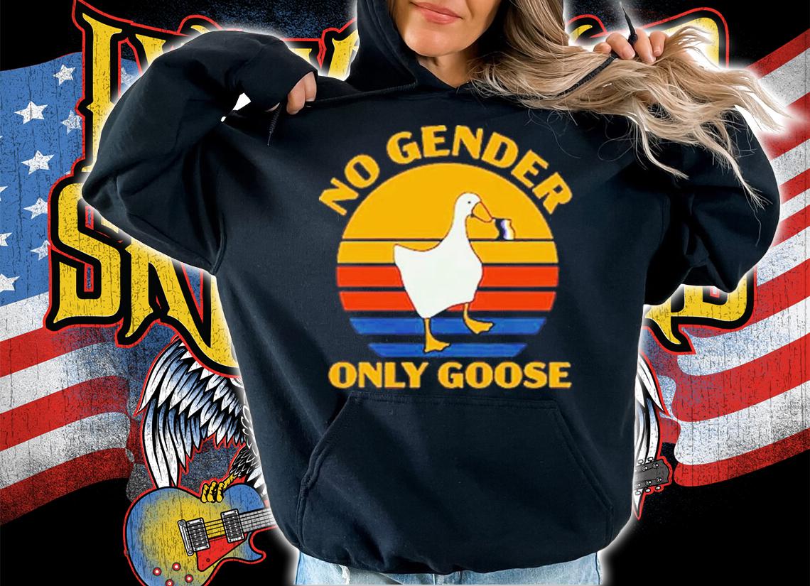 No Gender Only Goose Vintage Shirt t-shirt