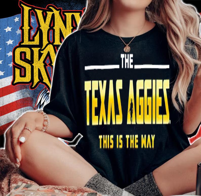 The Texas Aggies This Is The Way Shirt t-shirt woman shirt