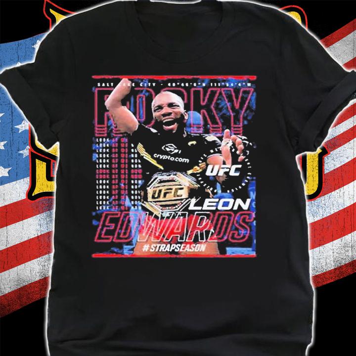 UFC Leon Rocky Edwards Look At Me Now shirt t-shirt
