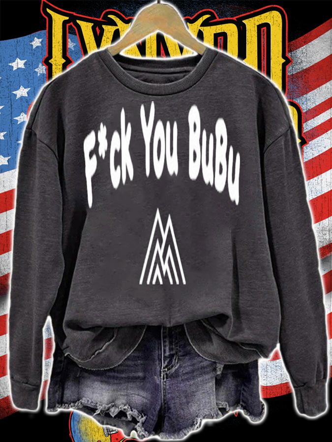 Wegoalong Fuck You Bubu T-Shirt t-shirt sweatshirt