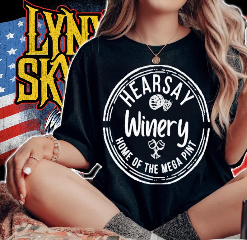 Hearsay Winery Home Of The Mega Pint Black Shirt t-shirt