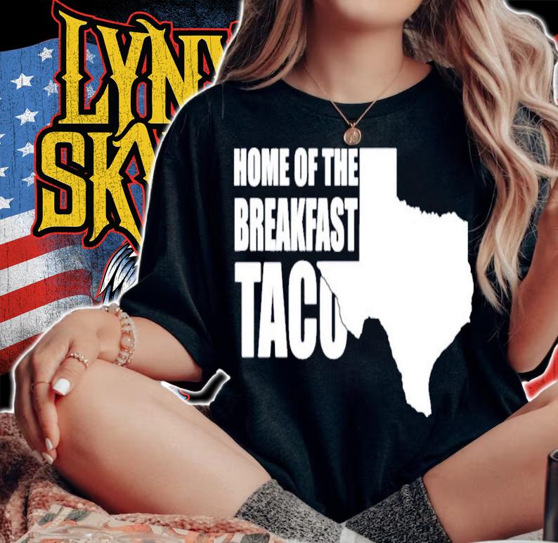 Home Of The Breakfast Taco T-Shirt t-shirt woman shirt