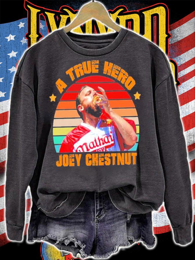 Joey Chestnut A True Hero Fourth Of July 2022 Vintage T-Shirt t-shirt sweatshirt