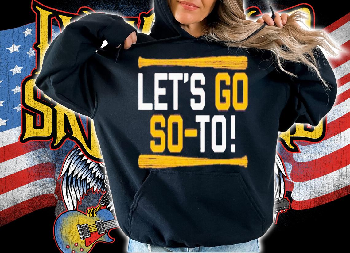 Juan Soto let's go So-To San Diego shirt t-shirt