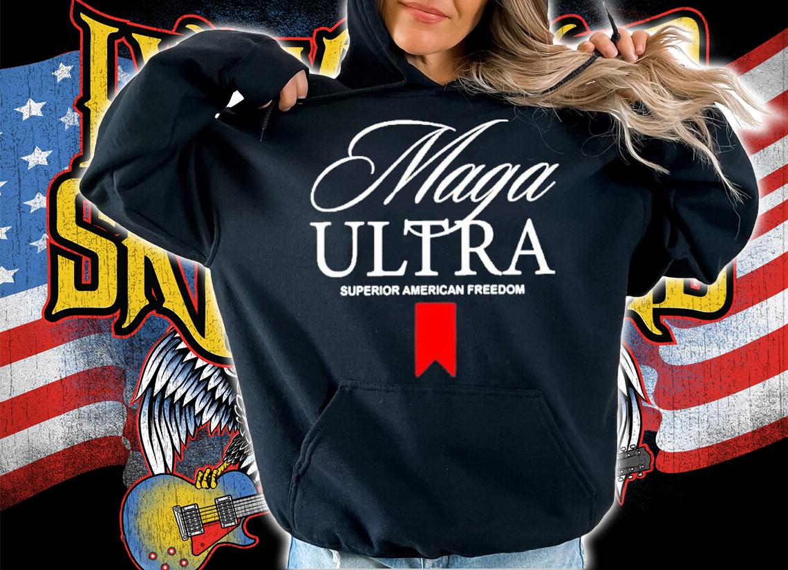 Maga Ultra Superior American Freedom 2022 Shirt t-shirt