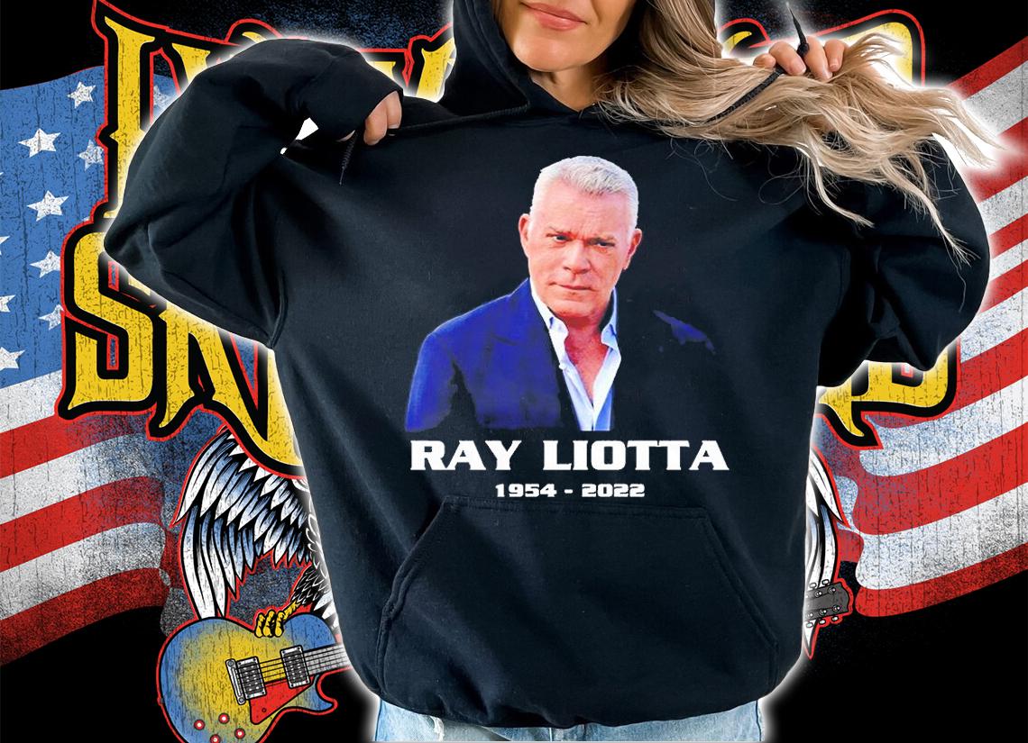 RIP Ray Liotta Goodfellas 1954  2022 T-Shirt t-shirt hoodie