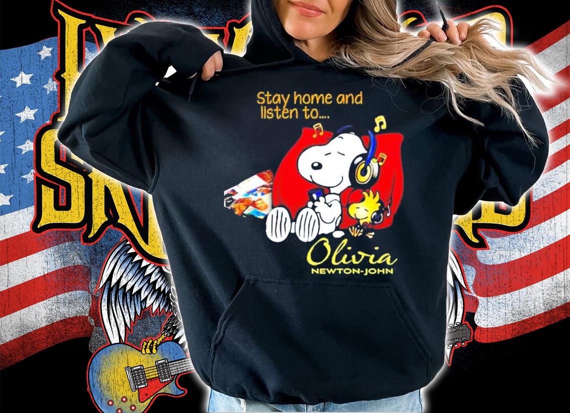Snoopy Stay Home And Listen To Olivia Newton-John Shirt t-shirt