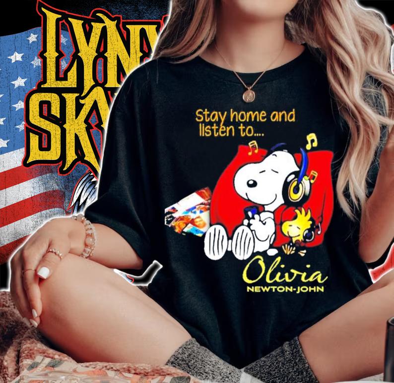 Snoopy Stay Home And Listen To Olivia Newton-John Shirt t-shirt