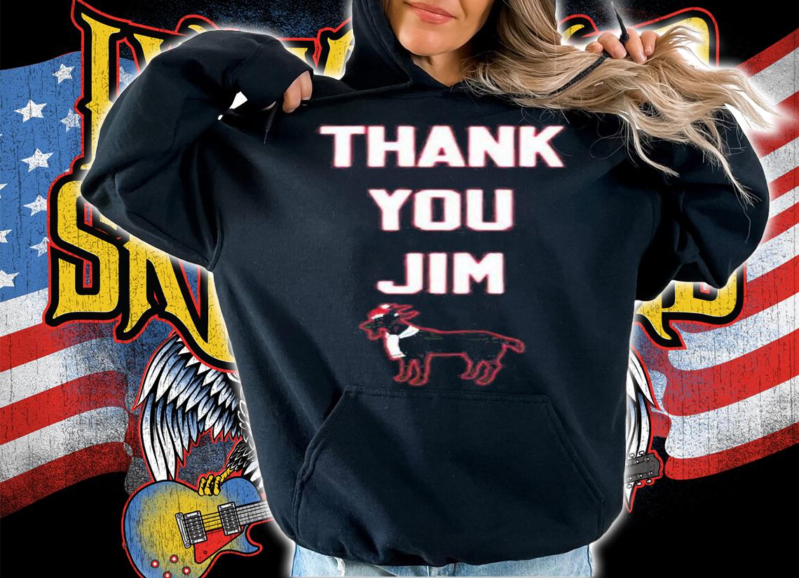 Thank You Jim Shirt t-shirt