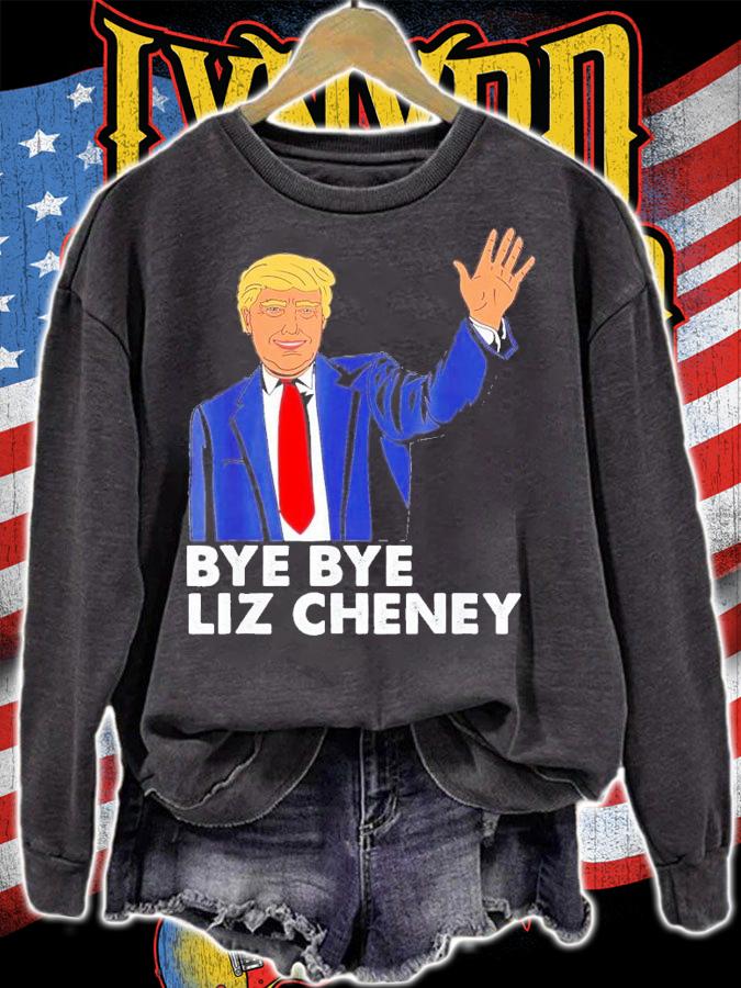 Trump Bye Bye Liz Cheney T-Shirt t-shirt