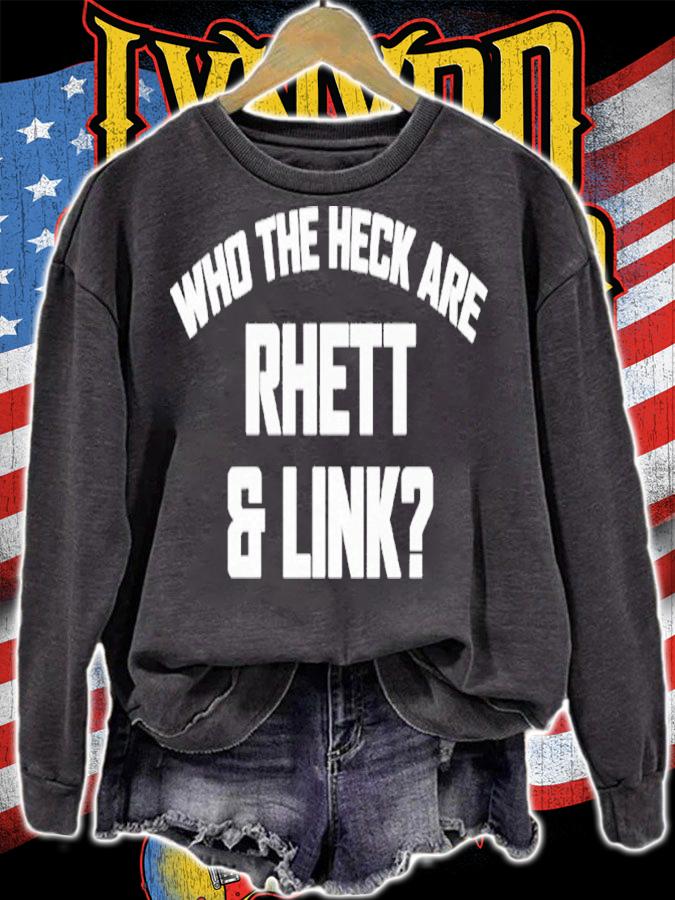 Who the heck are Rhett and Link shirt t-shirt