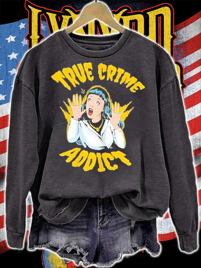 True Crime Addict T-Shirt t-shirt