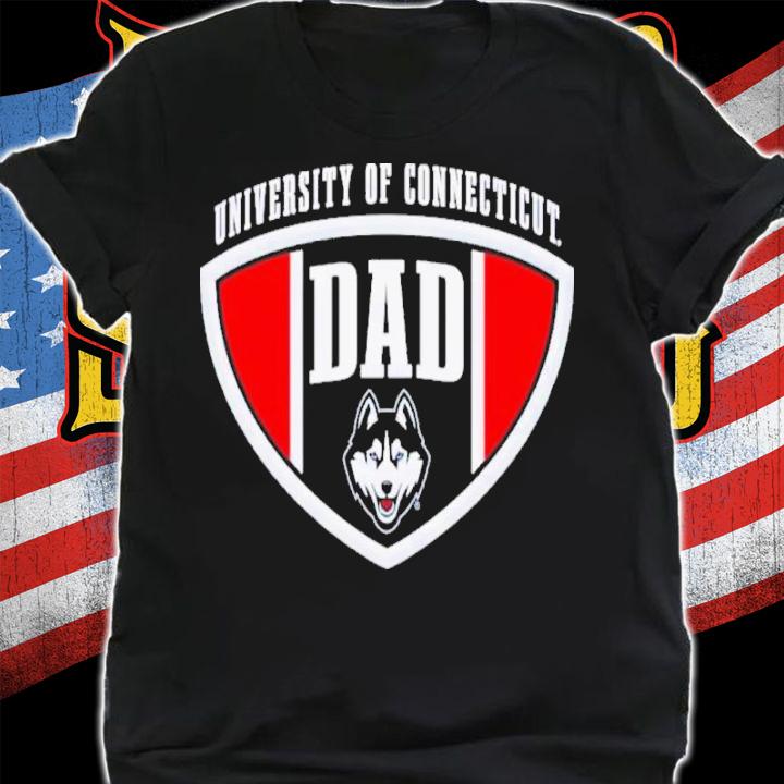 Uconn Huskies Dad University Of Connecticut Shirt t-shirt shirt