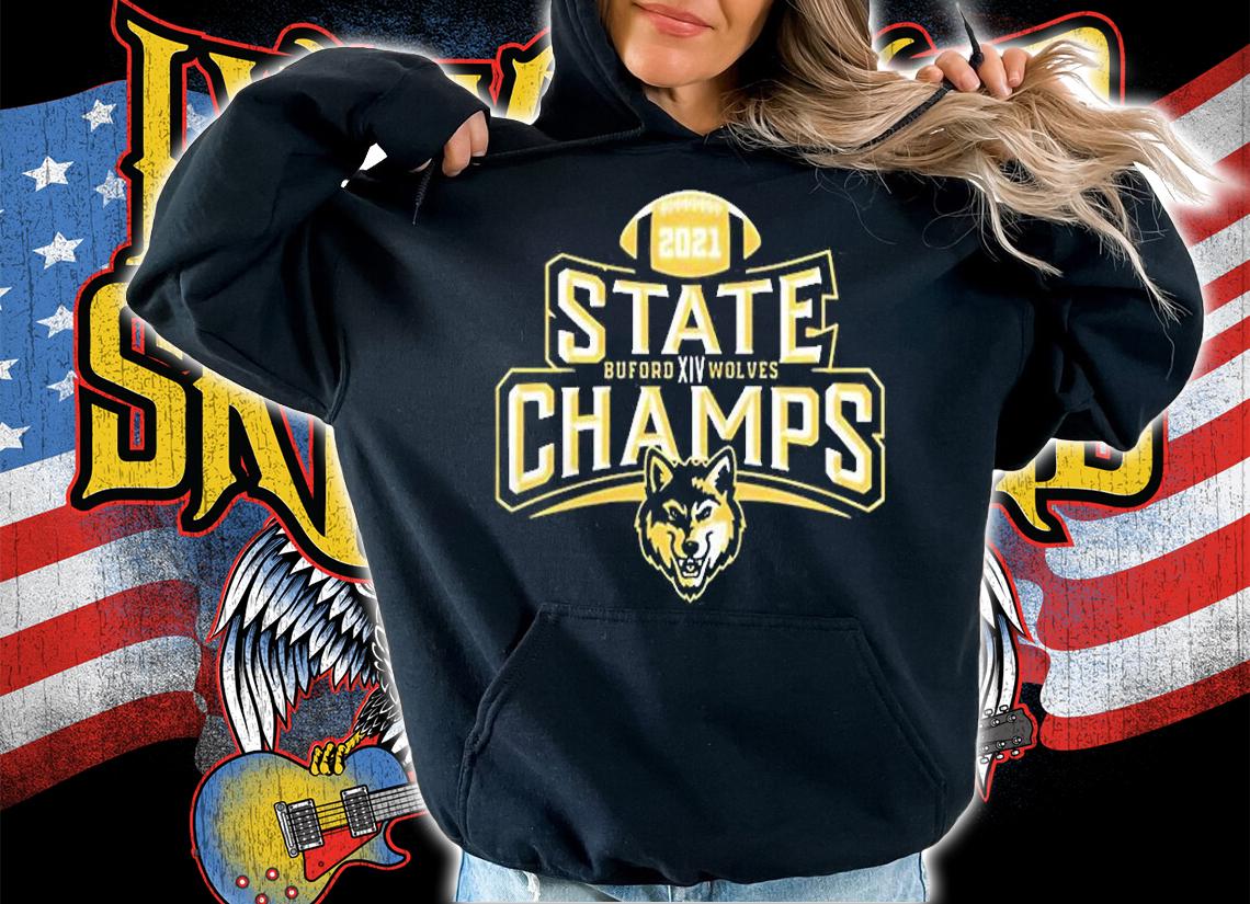 2021 State Buford Wolves Xiv Champs T-Shirt t-shirt hoodie