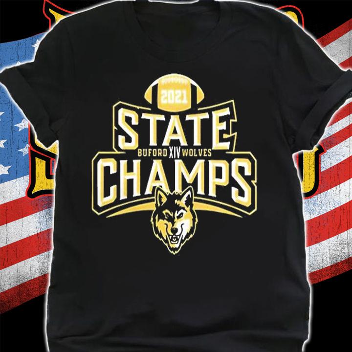 2021 State Buford Wolves Xiv Champs T-Shirt t-shirt shirt
