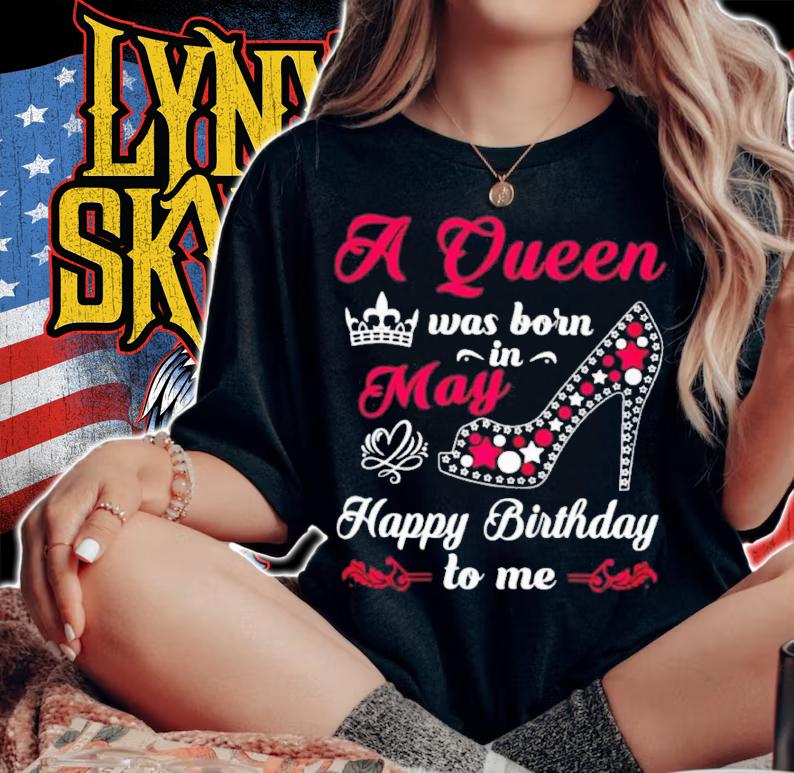 A Queen Was Born In May Happy Birthday To Me Shirt t-shirt woman shirt