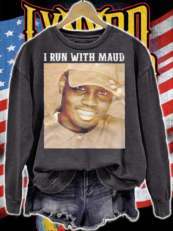 Ahmaud Arbery I run with Maud T-shirt t-shirt