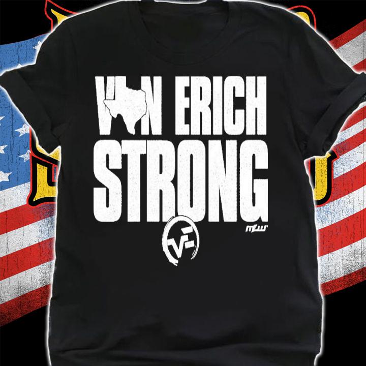 All Merchandise Von Erich Strong Shirt t-shirt shirt