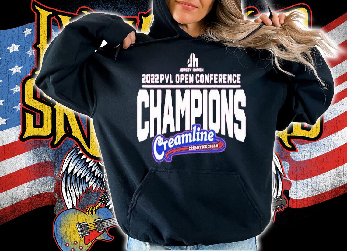 Alyssa 2022 Pvl Open Conference Champions Creamline Creamy Ice Cream T-Shirt t-shirt hoodie