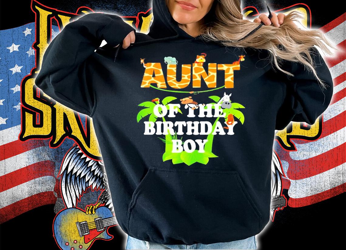 Aunt Of The Birthday Boy Zoo Theme Animal Party T-Shirt t-shirt hoodie