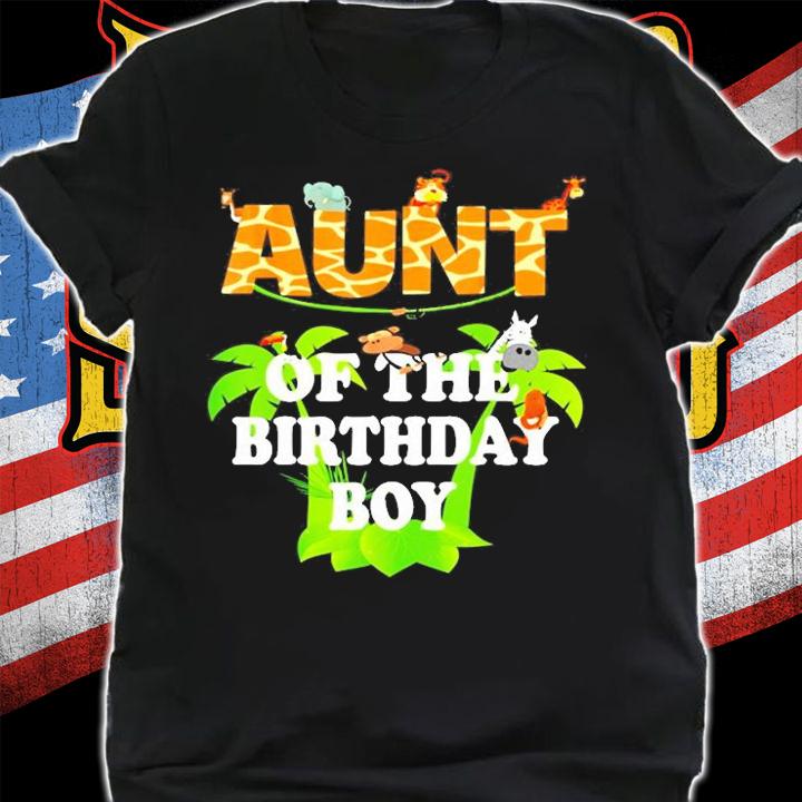 Aunt Of The Birthday Boy Zoo Theme Animal Party T-Shirt t-shirt shirt