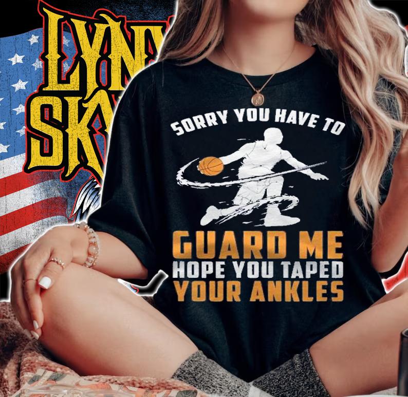 Basketball Point Guard  Sorry You Have To Guard Me shirt t-shirt woman shirt