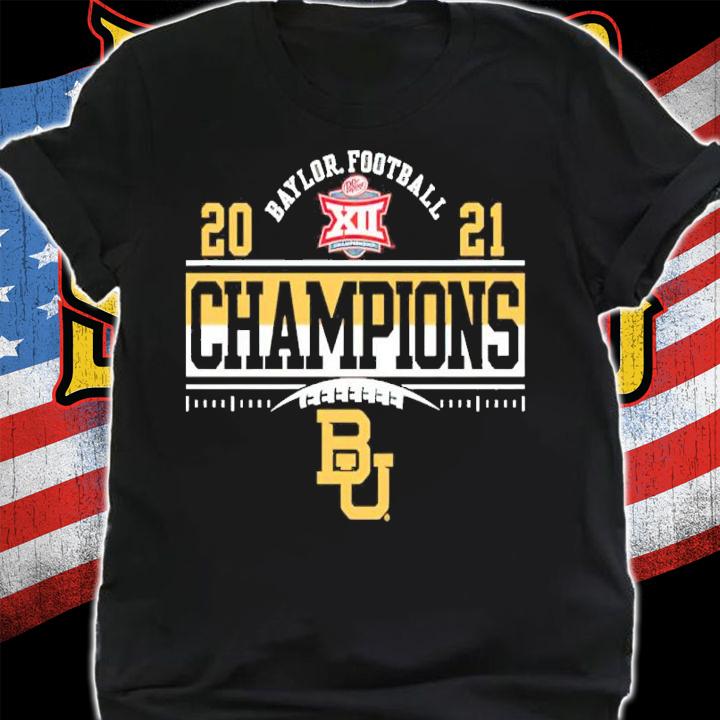 Baylor Bears Blue 84 2021 Big 12 Football Conference Champions Locker Room Shirt t-shirt shirt