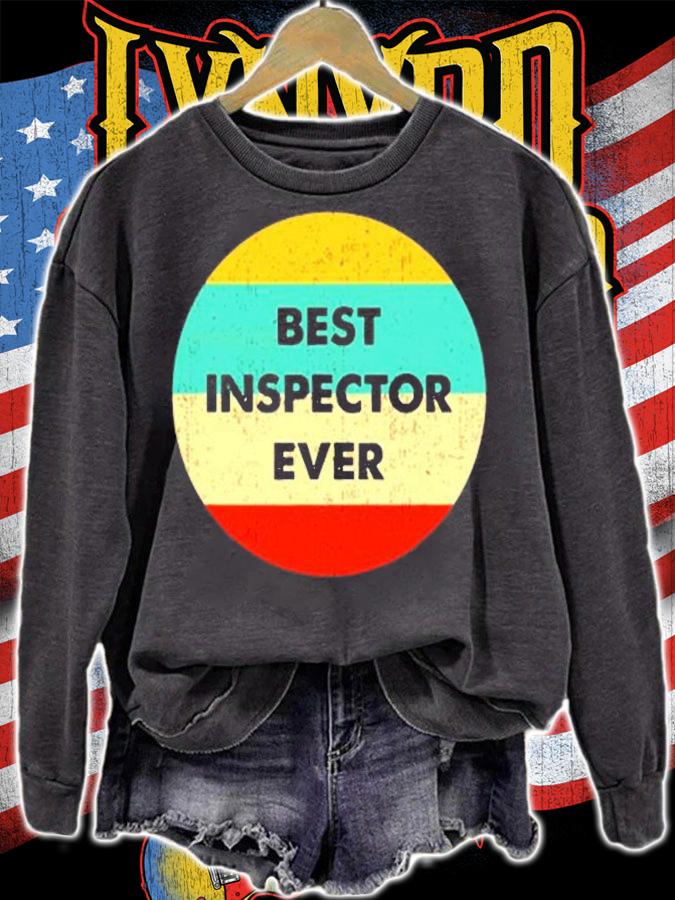 Best Inspector Ever T-Shirt t-shirt sweatshirt