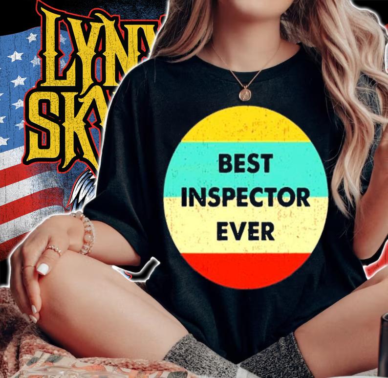 Best Inspector Ever T-Shirt t-shirt woman shirt