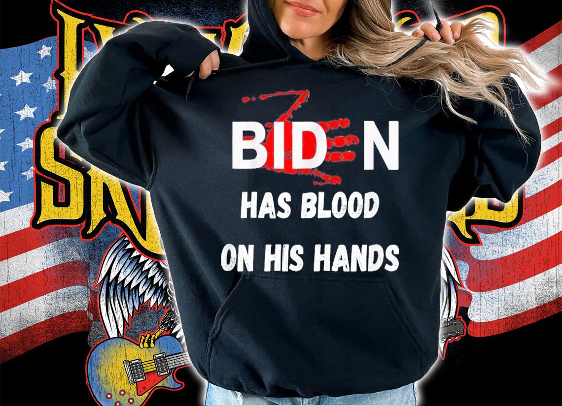Biden Blood On His Hands Vintage Anti Joe Biden T-Shirt t-shirt hoodie