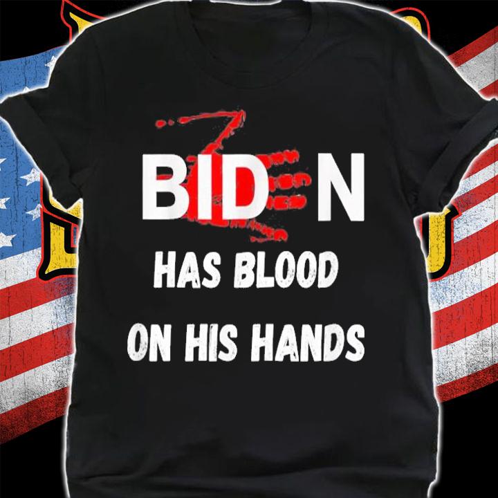 Biden Blood On His Hands Vintage Anti Joe Biden T-Shirt t-shirt shirt