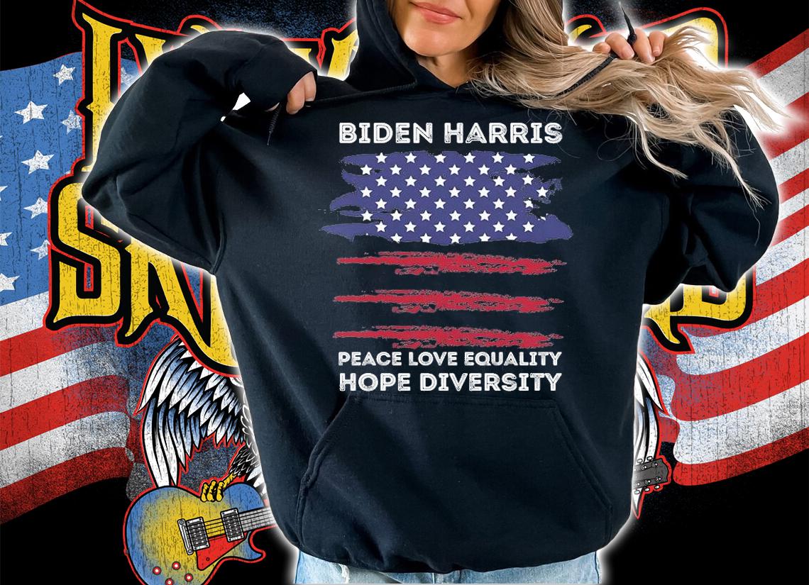 Biden Harris Peace Love Equality Hope Diversity USA Flag T-Shirt t-shirt hoodie