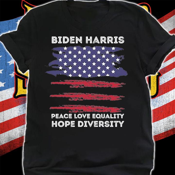 Biden Harris Peace Love Equality Hope Diversity USA Flag T-Shirt t-shirt shirt