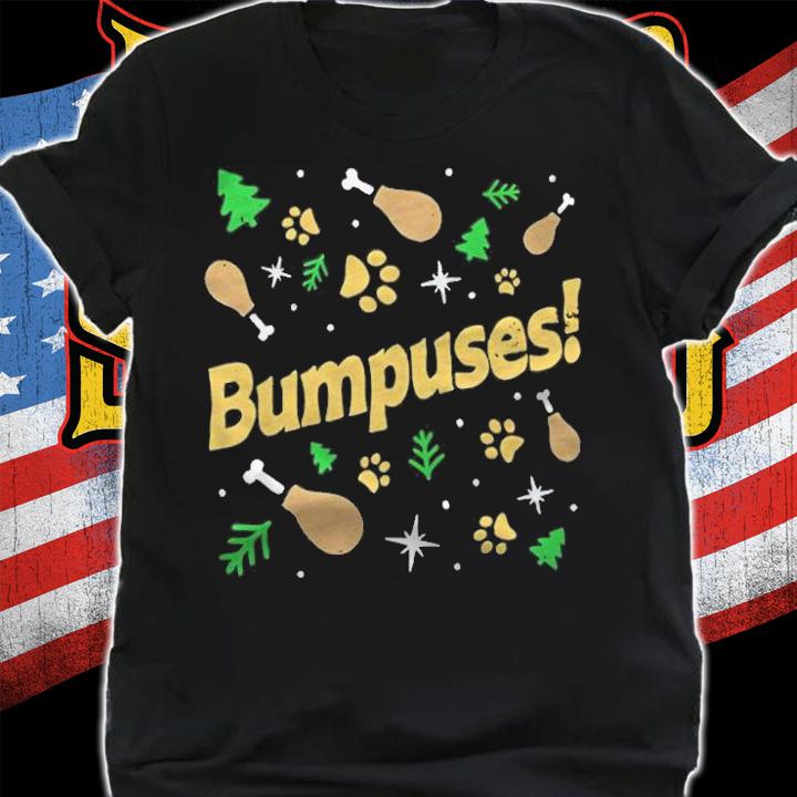 Bumpuses Christmas Shirt t-shirt shirt