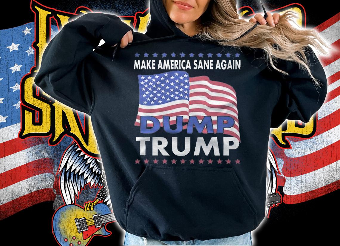 Make America Sane Again Dump Trump USA Flag T-Shirt t-shirt