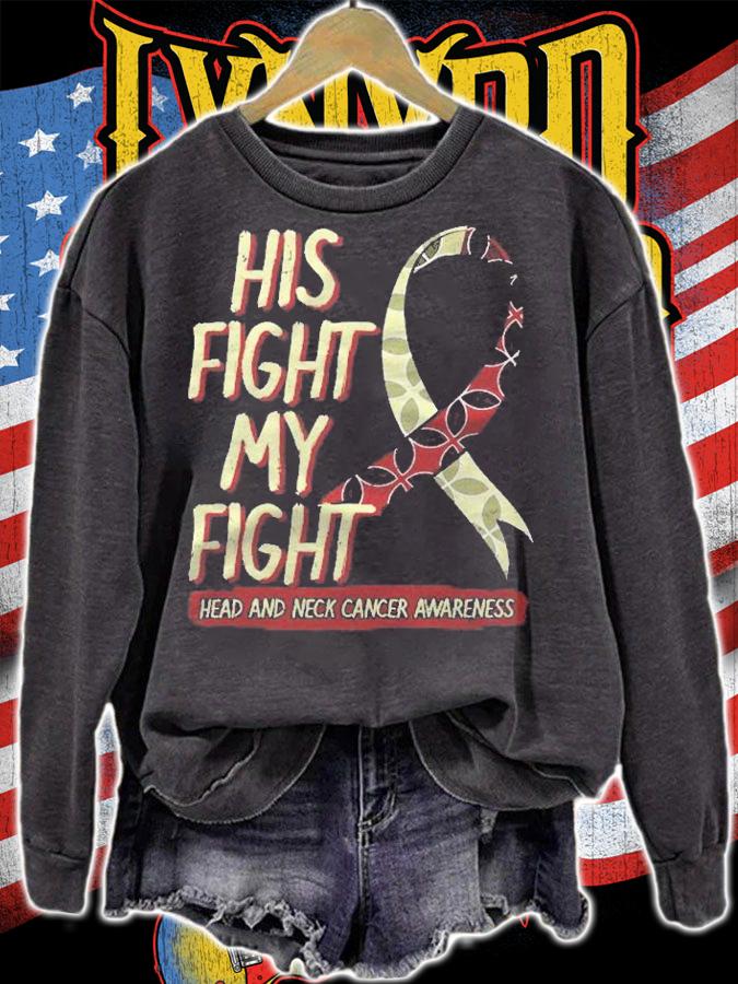 His Fight Is My Fight Head And Neck Cancer Awareness Support Shirt t-shirt