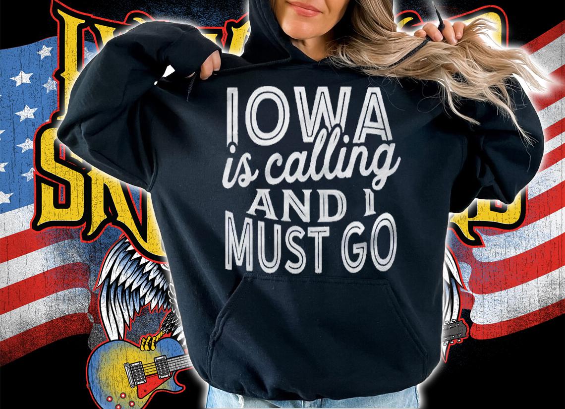 Iowa Is Calling And I Must Go Shirt (Gray) t-shirt hoodie